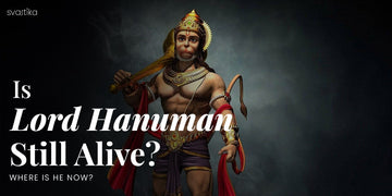 Is Lord Hanuman Still Alive
