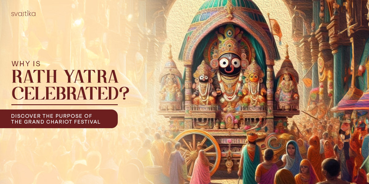 Why is Rath Yatra Celebrated