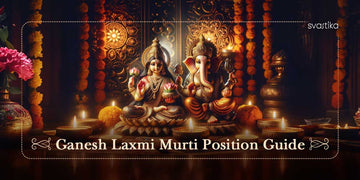 Ganesh laxmi Murti position Guide