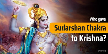 Who gave sudarshan chakra to krishna