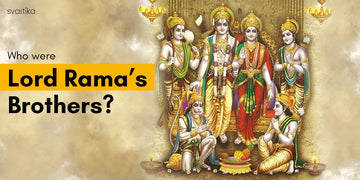 Who Were Lord Rama's Brothers?